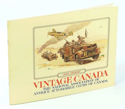 Vintage Canada [Magazine] September 1976, Volume 3, No. 1: Canadian Military Vehicles of World War II / Studebaker of Canada