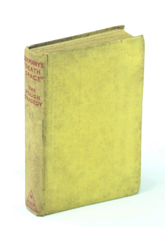 Germany's Death Space - The Polish Tragedy