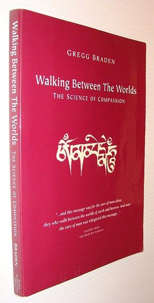 Walking Between the Worlds: The Science of Compassion