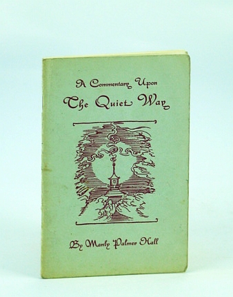 Image for A Commentary Upon The Quiet Way A Commentary Upon The Quiet Way