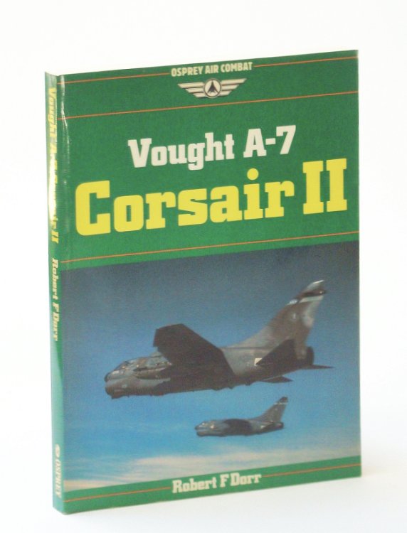 Vought A-7 CORSAIR II - Osprey Air Combat