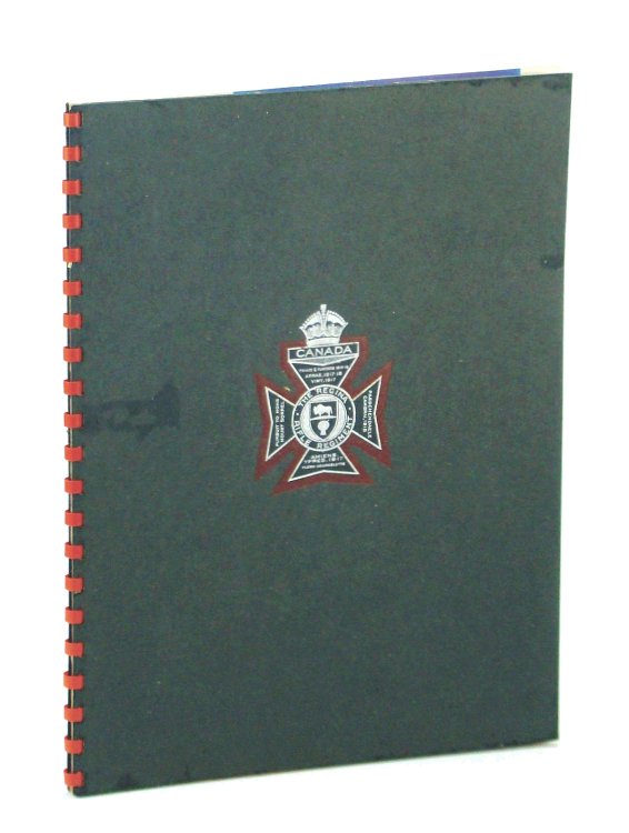 The 1st [First] Battalion The Regina Rifle Regiment 1939-1946