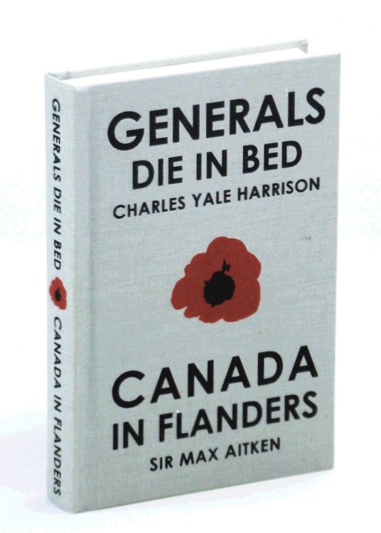 Generals Die in Bed / Canada in Flanders