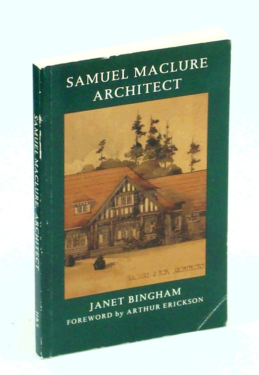 Samuel Maclure, Architect