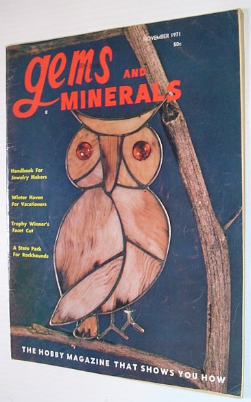 Gems and Minerals - November 1971 - No. 410