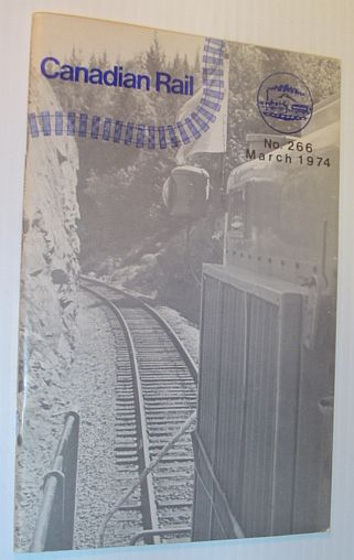 Canadian Rail, Number 266, March 1974