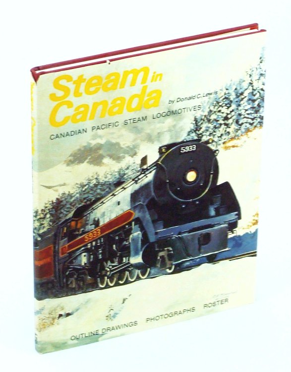 Steam in Canada - Canadian Pacific Steam Locomotives: Outline Drawings, Photographs and Roster