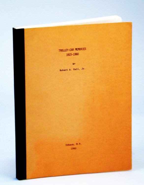 Trolley-Car Memories 1915-1960