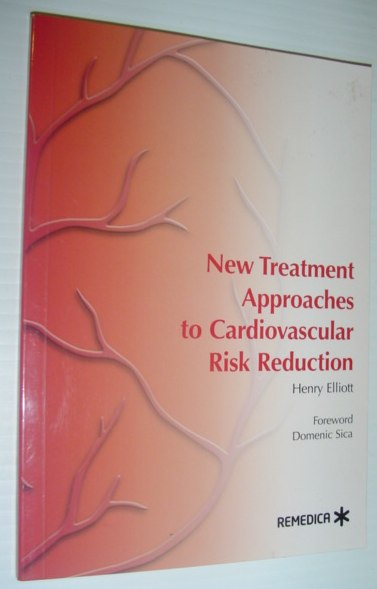 New Treatment Approaches to Cardiovascular Risk Reduction