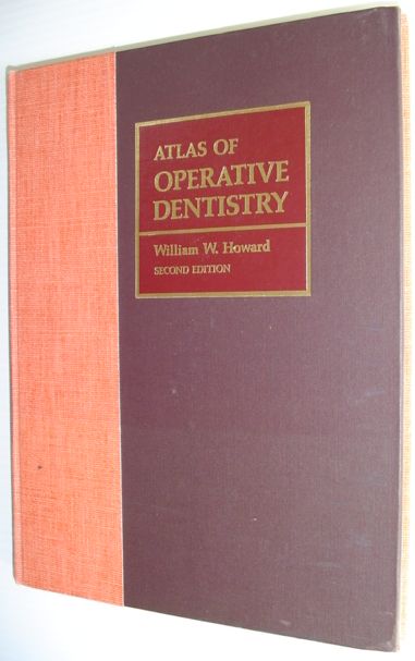 Atlas of Operative Dentistry - Second Edition