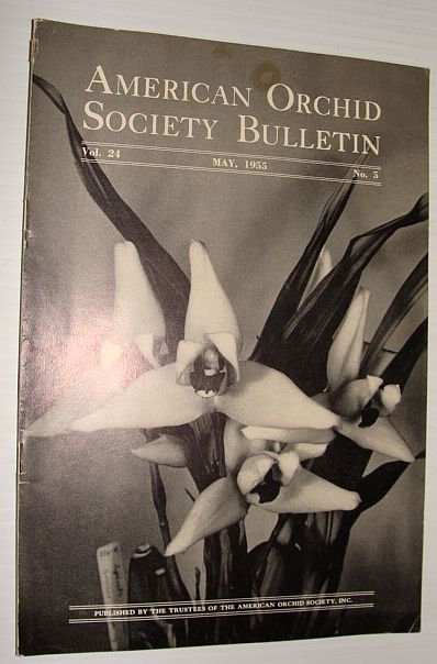 American Orchid Society Bulletin Vol. 24 May, 1955 No. 5