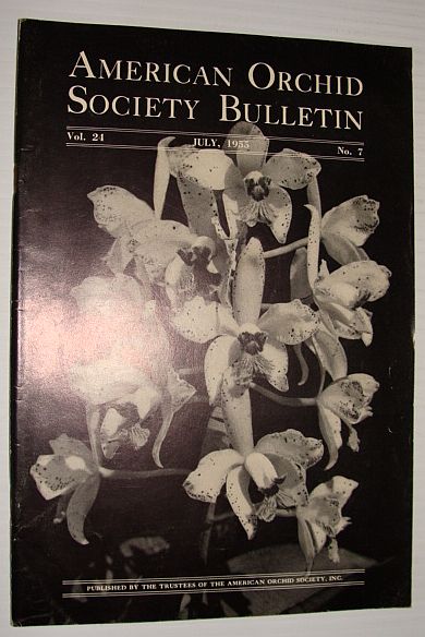 American Orchid Society Bulletin Vol. 24 July, 1955 No. 7