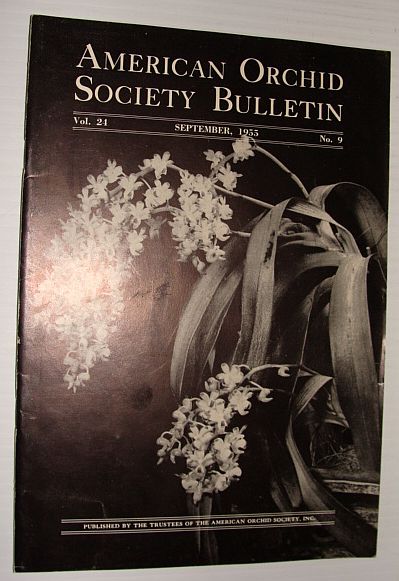 American Orchid Society Bulletin Vol. 24 September, 1955 No. 9