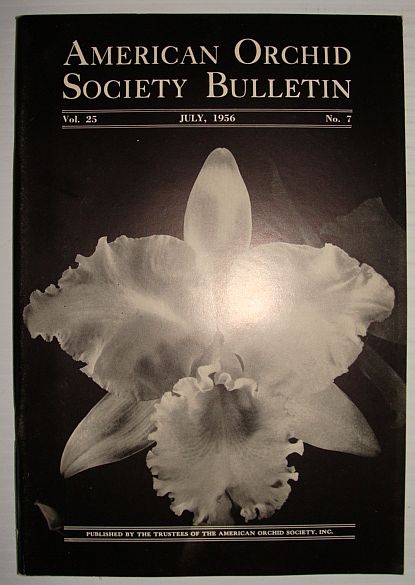 American Orchid Society Bulletin Vol. 25 July, 1956 No. 7
