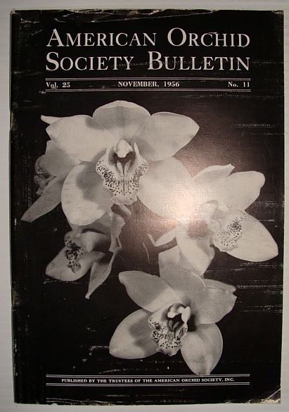 American Orchid Society Bulletin Vol. 25 November, 1956 No. 11