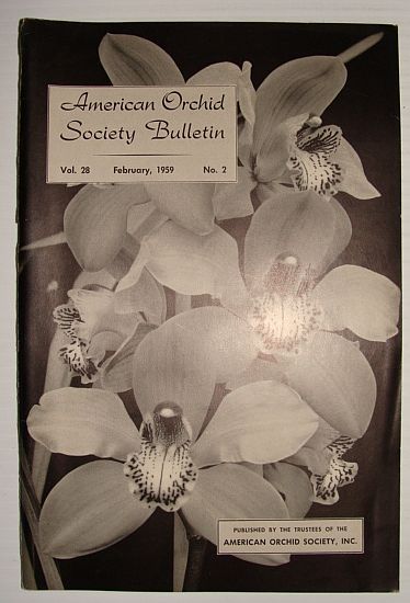American Orchid Society Bulletin Vol. 28 February, 1959 No. 2