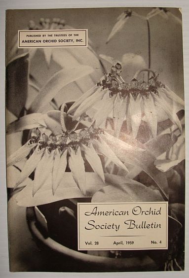 American Orchid Society Bulletin Vol. 28 April, 1959 No. 4