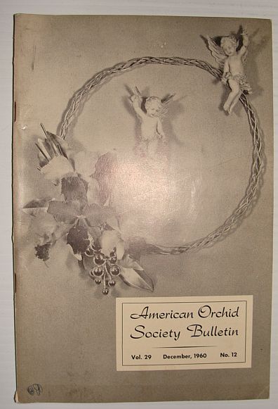 American Orchid Society Bulletin Vol. 29 December, 1960 No. 12