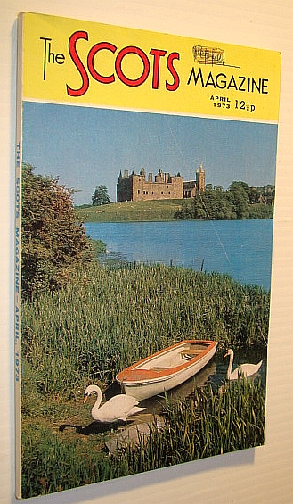 Image for The Scots Magazine, April 1973 - Angling About Edinburgh 40 Years Ago The Scots Magazine, April 1973 - Angling About Edinburgh 40 Years Ago