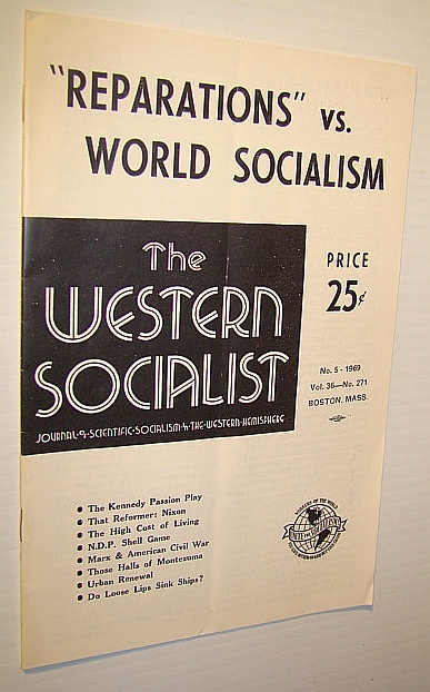 The Western Socialist - Journal of Scientific Socialism in the Western Hemisphere, Vol. 36, No. 271; No. 5 - 1969: Bill Pritchard of the Winnipeg General Strike Speaks