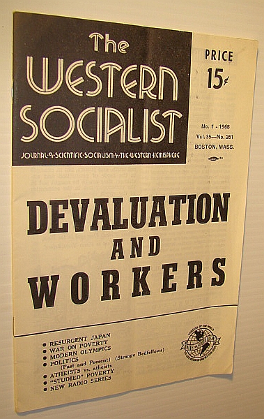 Image for The Western Socialist - Journal of Scientific Socialism in the Western Hemisphere, Vol. 35, No. 261; No. 1 - 1968 - Devaluation and Workers The Western Socialist - Journal of Scientific Socialism in the Western Hemisphere, Vol. 35, No. 261; No. 1 - 1968 - Devaluation and Workers