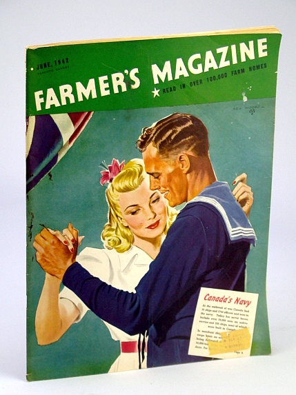 Farmer's Magazine, June, 1942, Volume XXXIX, No. 6 - Devoted to the Interests of Agriculture in Ontario, Quebec and the Maritimes