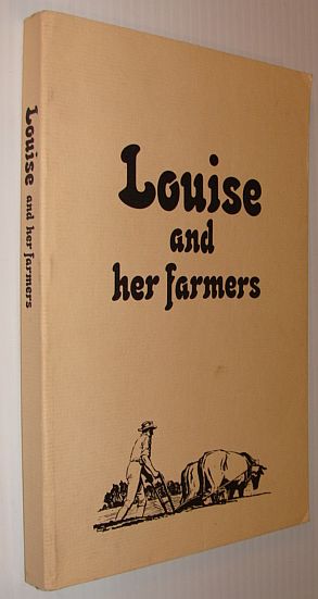 Louise (Manitoba) and Her Farmers