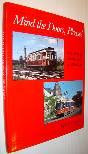 Image for Mind the Doors, Please!: The Story of Toronto and Its' Streetcars Mind the Doors, Please!: The Story of Toronto and Its' Streetcars