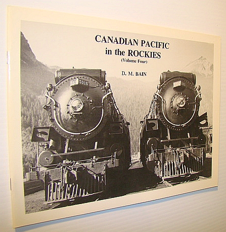 Image for Canadian Pacific in the Rockies - Volume Four (4) Canadian Pacific in the Rockies - Volume Four (4)