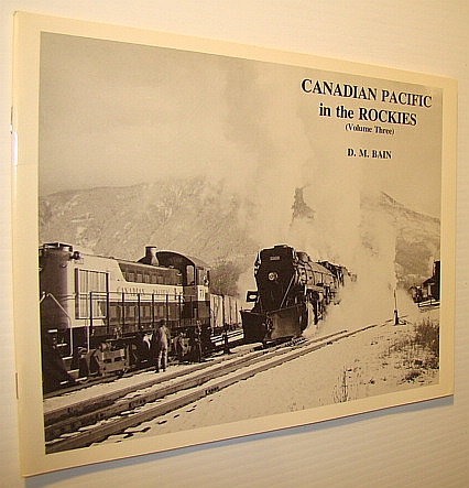 Image for Canadian Pacific in the Rockies - Volume Three (3) Canadian Pacific in the Rockies - Volume Three (3)