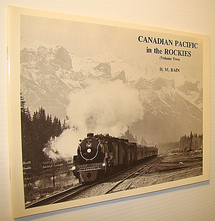 Image for Canadian Pacific in the Rockies - Volume Two (2) Canadian Pacific in the Rockies - Volume Two (2)