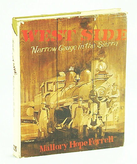 Image for West Side: Narrow Gauge in the Sierra West Side: Narrow Gauge in the Sierra