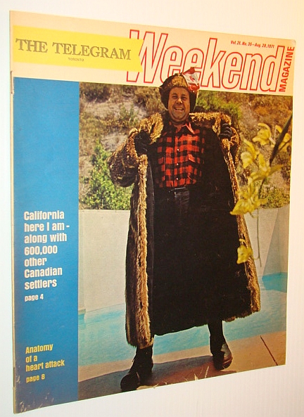 Weekend Magazine, 28 August 1971 (Canadian Newspaper Insert) - 600,000 Canadian 'Settlers' in California