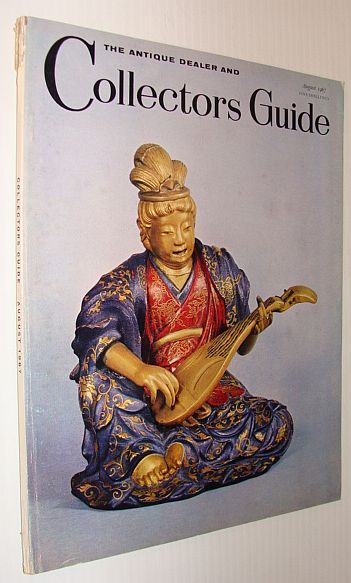 The Antique Dealer and Collector's Guide, August 1967