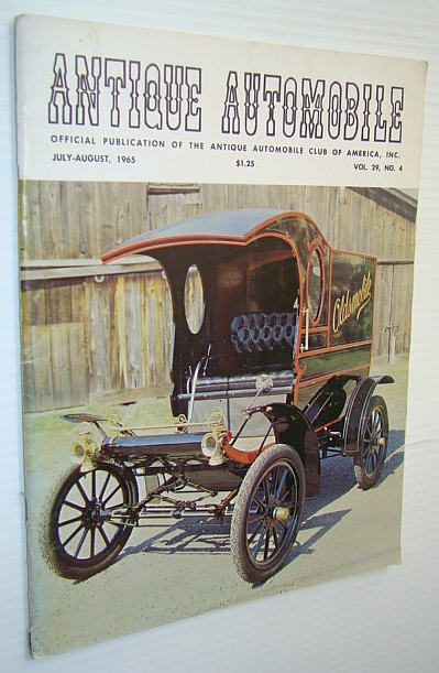 Antique Automobile Magazine - Official Publication of the Antique Automobile Club of America, Inc., July-August 1965 - 1904 Olds Pie Wagon Cover Photo