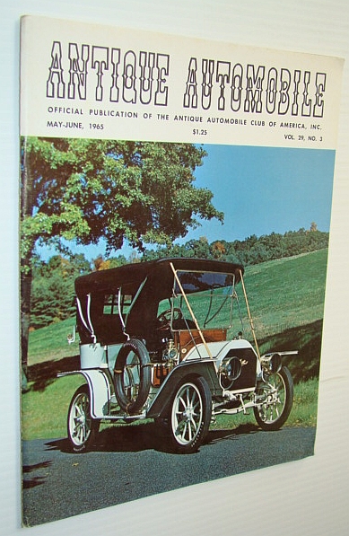Antique Automobile Magazine - Official Publication of the Antique Automobile Club of America, Inc., May-June 1965 - 1909 Model 30 Cadillac Touring Cover Photo