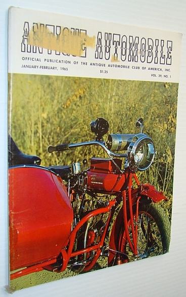 Antique Automobile Magazine - Official Publication of the Antique Automobile Club of America, Inc., January-February 1965 - Special Vintage Motorcycle Issue