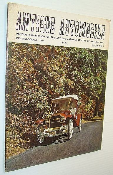 Antique Automobile Magazine - Official Publication of the Antique Automobile Club of America, Inc., September-October 1964 - 1909 Hudson 