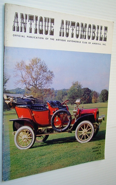 Antique Automobile Magazine - Official Publication of the Antique Automobile Club of America, Inc., May-June 1963 - The White Steam Car