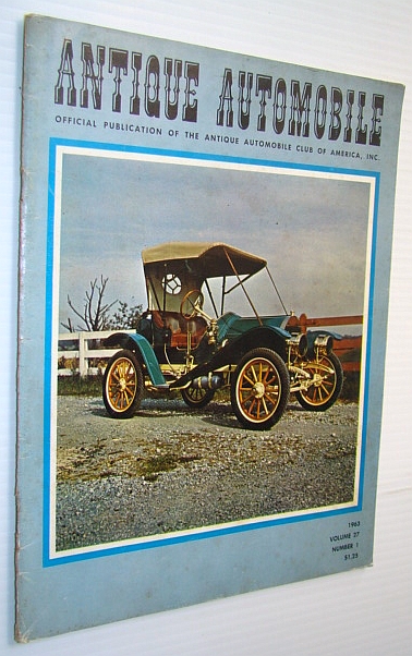 Antique Automobile Magazine - Official Publication of the Antique Automobile Club of America, Inc., January-February 1963