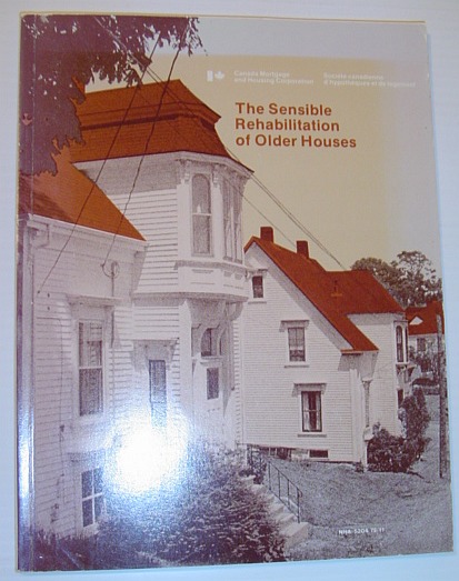 The Sensible Rehabilitation of Older Homes