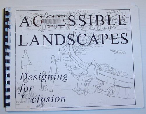Accessible Landscapes: Designing for Inclusion