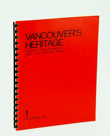 Vancouver's Heritage: Twenty-Two (22) Buildings and Two Historic Areas - 1 (One)