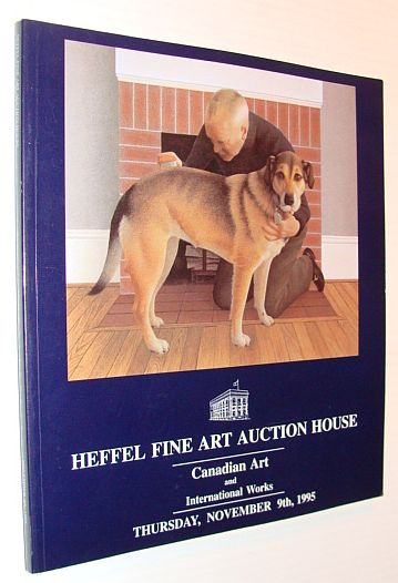 Canadian Art and International Works - Auction Catalogue, 9 November 1995, Heffel Fine Art Auction House