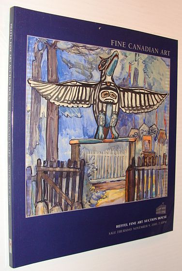 Fine Canadian Art - Heffel Auction Catalogue, Thursday, November 9, 2000, Vancouver
