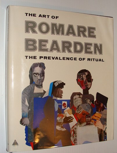 Image for The Art of Romare Bearden: The Prevalence of Ritual The Art of Romare Bearden: The Prevalence of Ritual