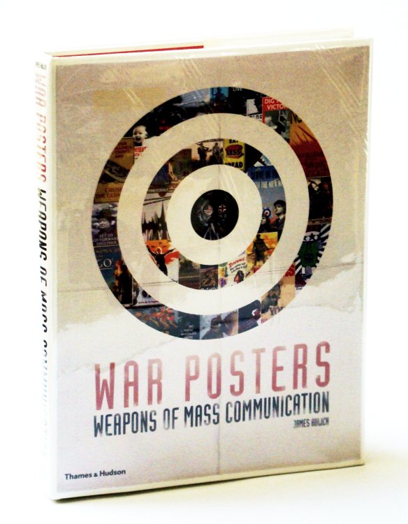 Image for War Posters: Weapons of Mass Communication War Posters: Weapons of Mass Communication