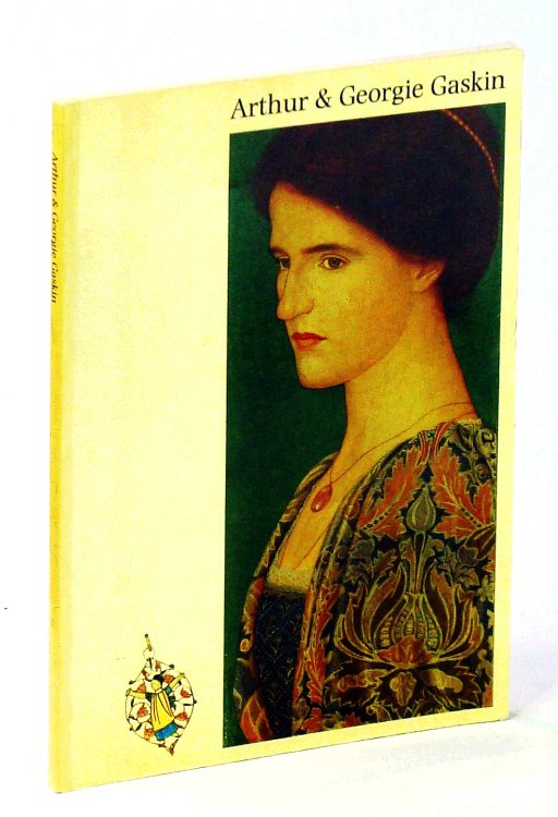 Arthur & Georgie Gaskin - Exhibition Catalogue,, City Museum and Art Gallery, Birmingham 11 February - 21 March 1982, The Fine Art Society, London 29 March - 30 April 1982