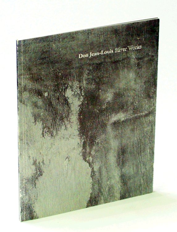 Don Jean-Louis: Silver Works [Exhibition Catalogue]