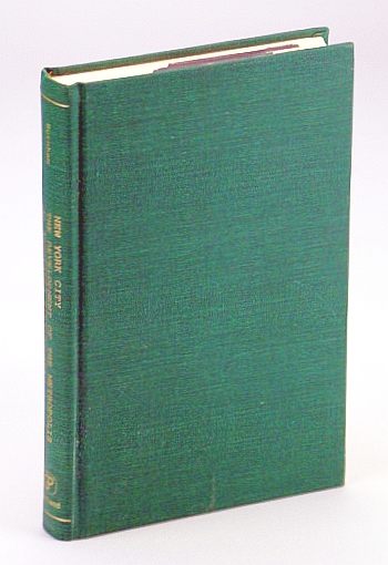 New York City: The Development of the Metropolis- An Annotated Bibliography